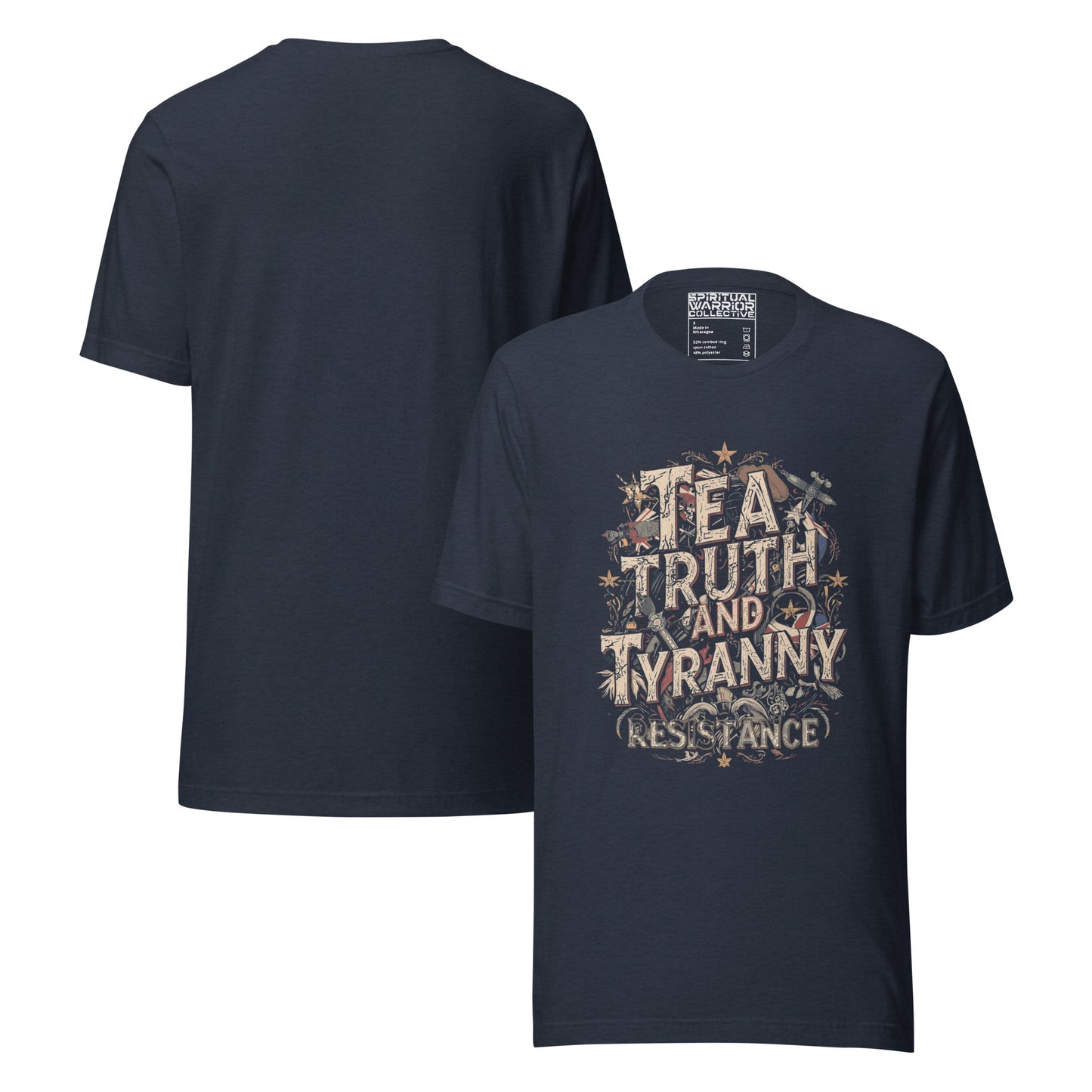 TEA, TRUTH AND TYRANNY RESISTANCE UNISEX TSHIRT