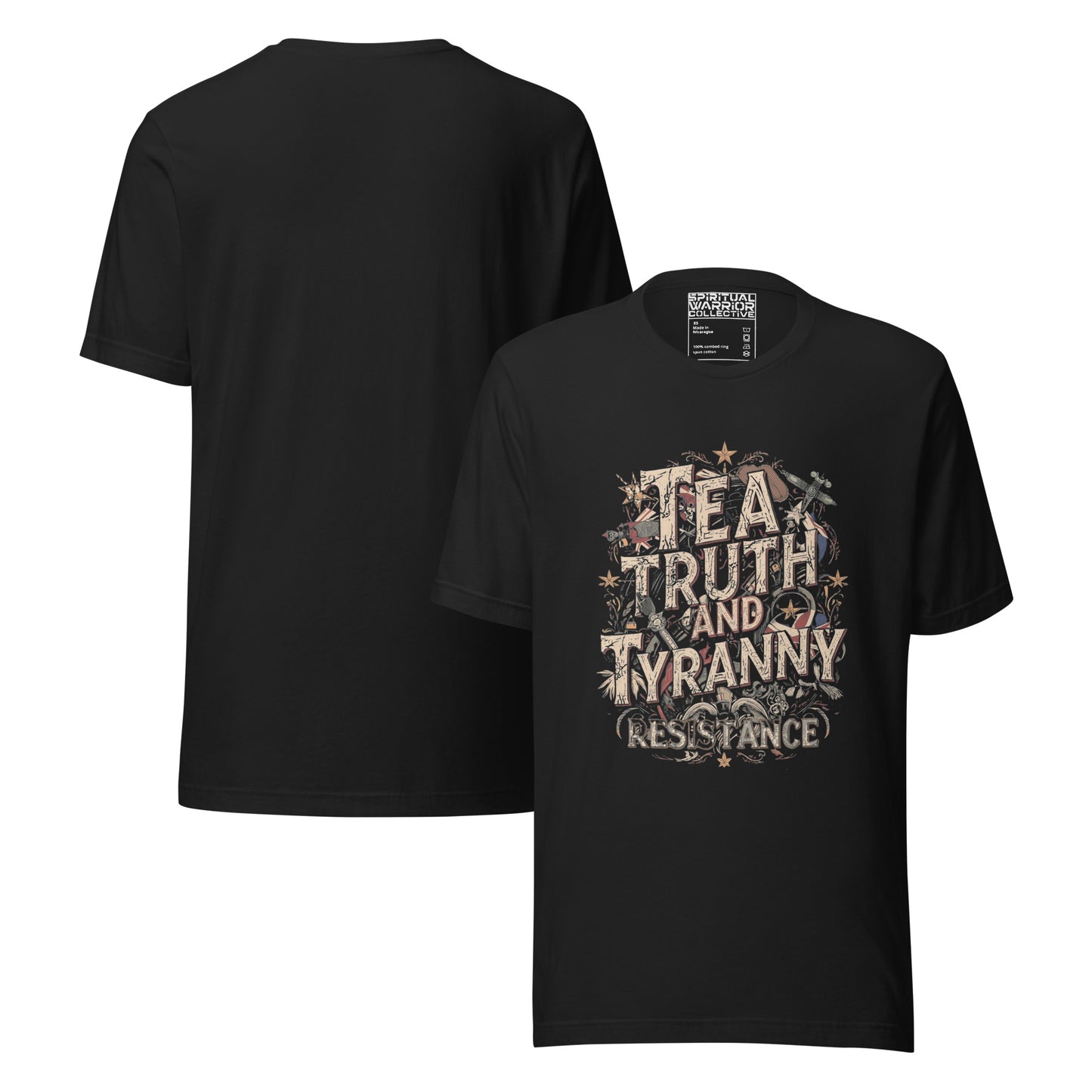 TEA, TRUTH AND TYRANNY RESISTANCE UNISEX TSHIRT